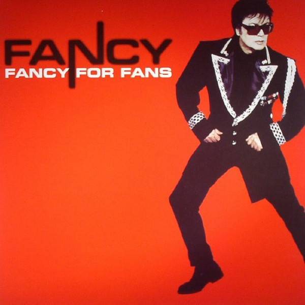 Fancy – Fancy For Fans